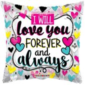 I Love You Forever and Always (18 inch)