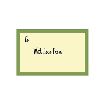 Small Card - Green Frame -To .. With Love From - PK25
